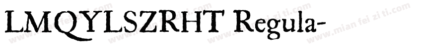LMQYLSZRHT Regula字体转换